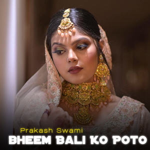 Bheem Bali Ko Poto