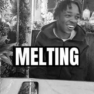 MELTING