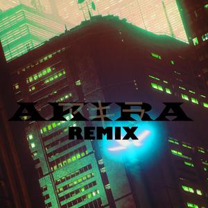 AKIRA (ZeZe Remix)