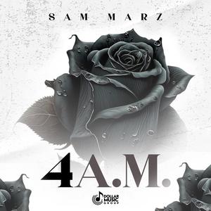 4 AM (feat. Sam Marz)
