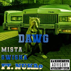 DAWG (feat. Nuka9)
