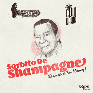 Sorbito de Shampagne (El Legado de Fito Martínez)