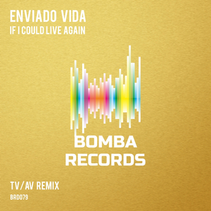 If I Could Live Again (TV/AV Remix)