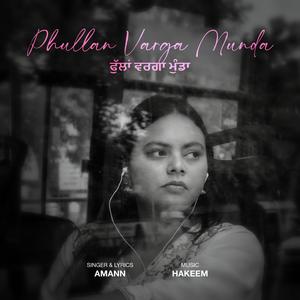 Phullan Varga Munda (feat. Hakeem)