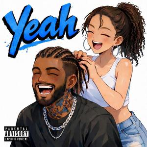 Yeah (feat. Taelormade)