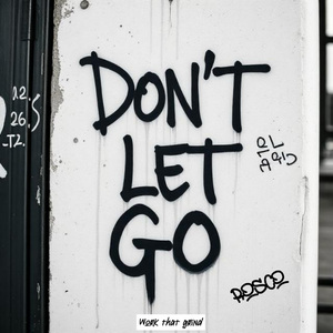 Don't Let Go