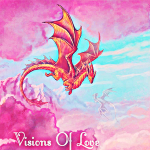 Visions Of Love