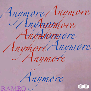 Anymore