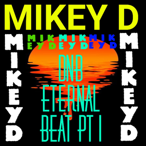 Dnb Eternal Beat Pt. 1