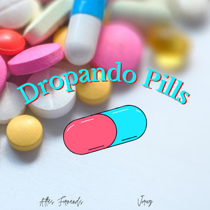 Dropando Pills