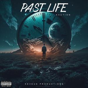 Past Life (Its On You)