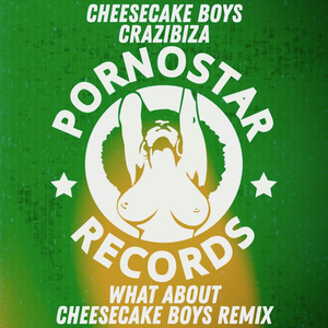 What About (Cheesecake Boys Remix)