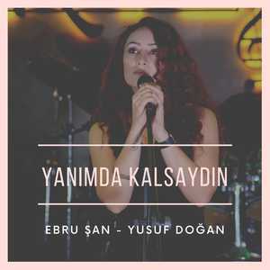 YANIMDA KALSAYDIN