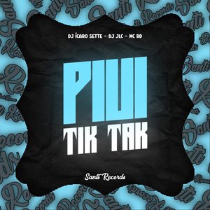 Piui Tik Tak