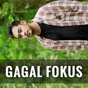 Gagal Fokus