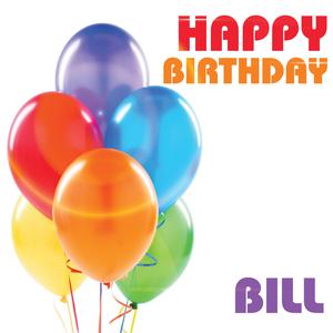 Happy Birthday Bill