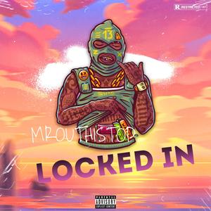 Locked In