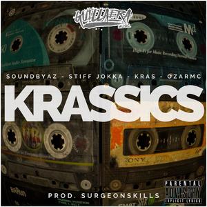 Krassics (feat. Soundbyaz, Stiff Jokka, Kras & Ozar Mc)
