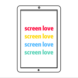 Screen love