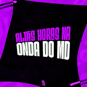 Altas Horas na Onda do Md