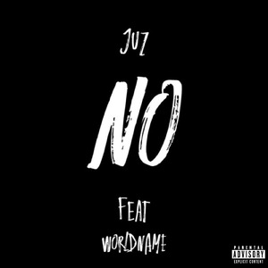 NO (feat. Worldname)