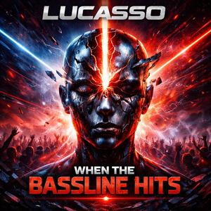 WHEN THE BASSLINE HITS