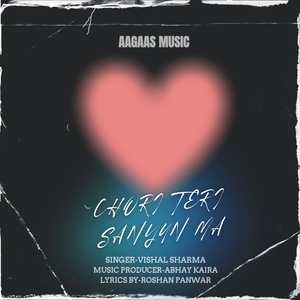 Chori Teri Sanyun Ma