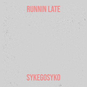 Runnin Late