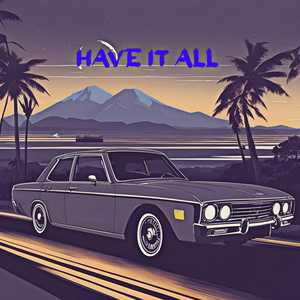 Have It All