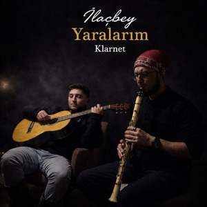 Yaralarım Klarnet İlaçbey