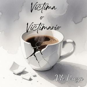 Víctima o Victimario