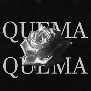 QUEMA QUEMA