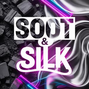 Soot & Silk