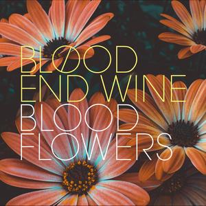 Bloodflowers