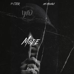 MODE (feat. 32 COOK & DFG MADDAWG)