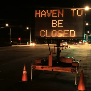 HAVEN TO BE CLOSED