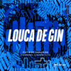 MC CARLOS DG - Louca de Gin