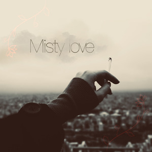 Misty love