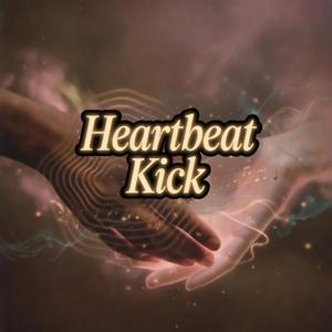 Heartbeat Kick
