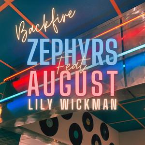 Backfire (feat. August Lily Wickman)