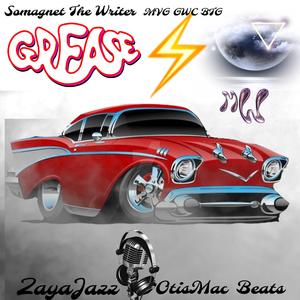 GREASE LIGHTNING (feat. ZayaJazz) (Bars App Kingz 21)