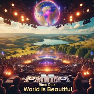 The World Is Beautiful