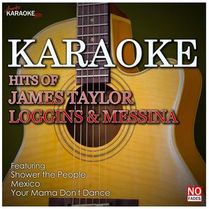 Your Mama Don't Dance (In the Style of Loggins and Messina) [Karaoke Version]