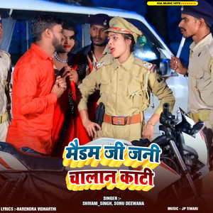 Madam Ji Jani Chalan Kati