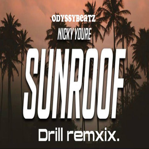 Sunroof (Drill remix)