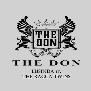 The Don (feat. the ragga twins)