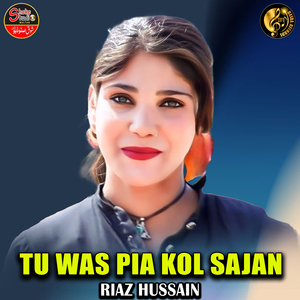 Tu Was Pia Kol Sajan (1)