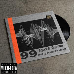 9inety 9ine (feat. Gybran)