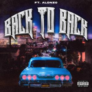 BACK TO BACK (feat. Alonzo)