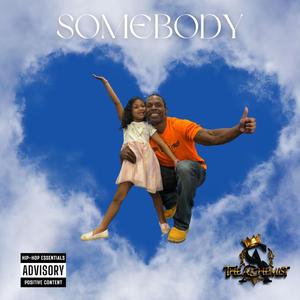 Somebody (feat. Neeptah Ausar & Aaliya Ealey)